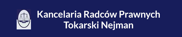 Kancelaria Radców Prawnych - Tokarski Nejman Kubsik